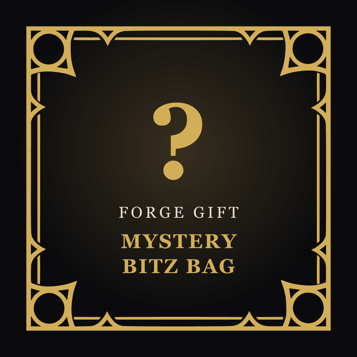 Forge Gift – Mystery Bitz Bag