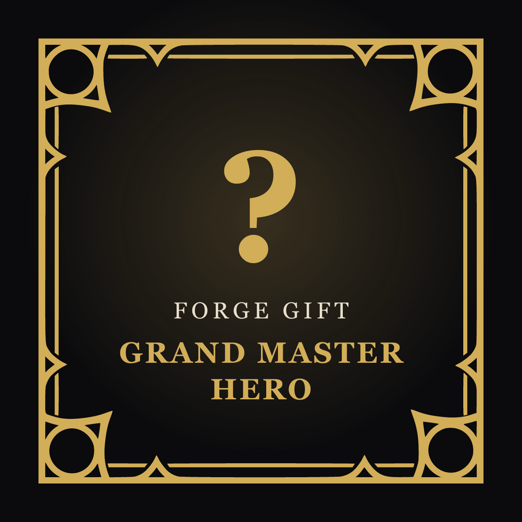 Forge Gift – Grand Master Hero